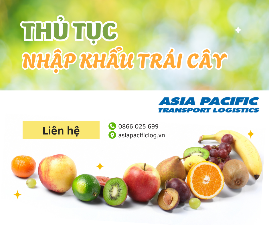 Thủ tục nhập khẩu trái cây vào việt nam