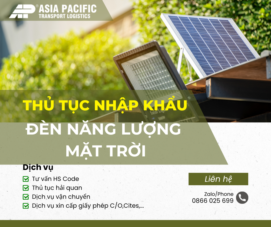 Thủ Tục Nhập Khẩu Đèn Năng Lượng Mặt Trời