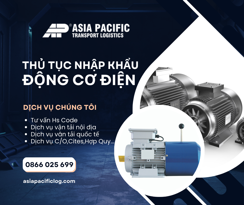 Thủ Tục Nhập Khẩu Động Cơ Điện