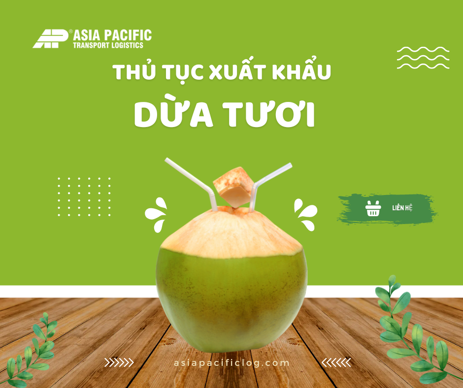 Thủ Tục Xuất Khẩu Dừa Tươi