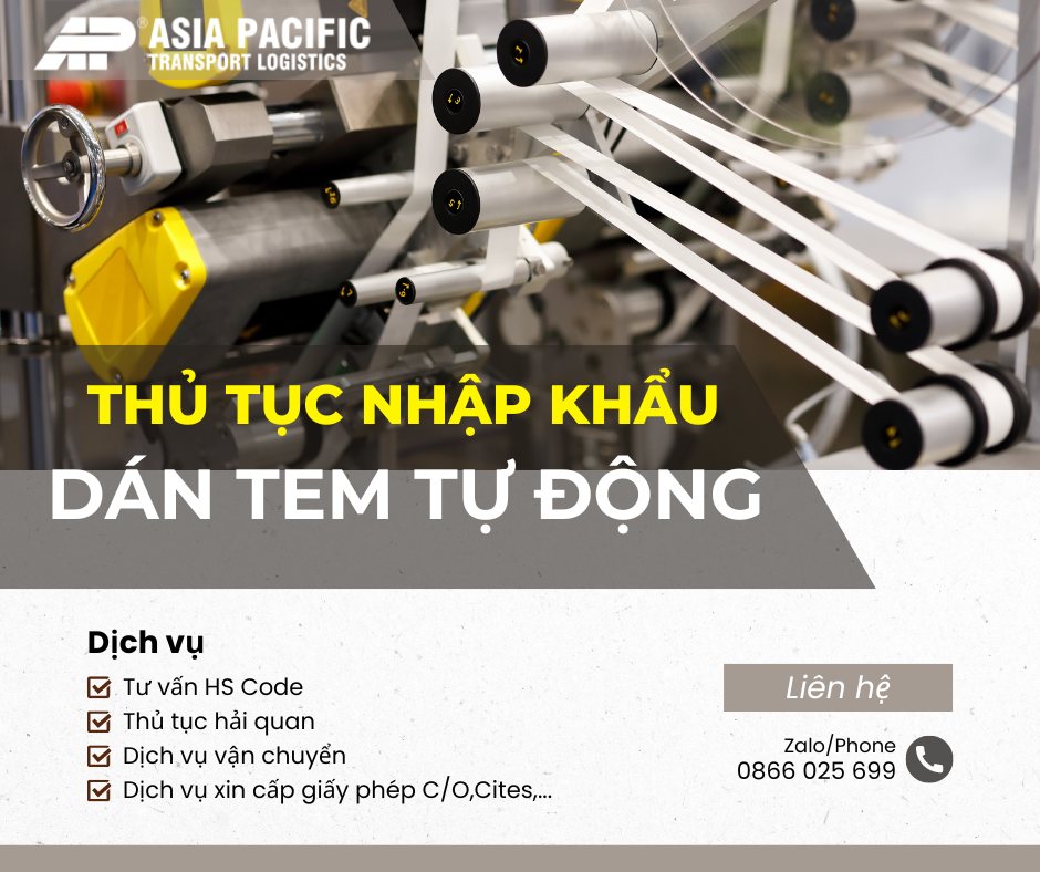 Thủ Tục Nhập Khẩu Máy Dán Tem Tự Động