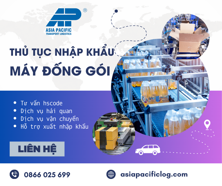 Thủ Tục Nhập Khẩu Máy Đóng Gói