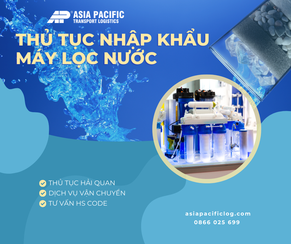 Thủ Tục Nhập Khẩu Máy Lọc Nước