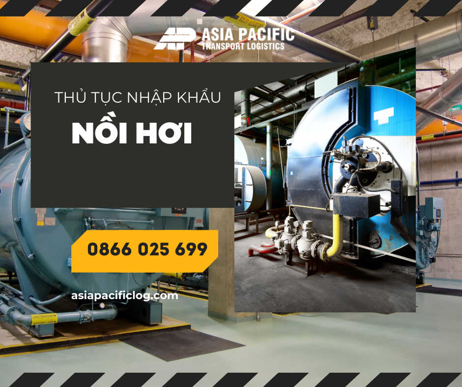 Thủ tục Nhập khẩu nồi hơi