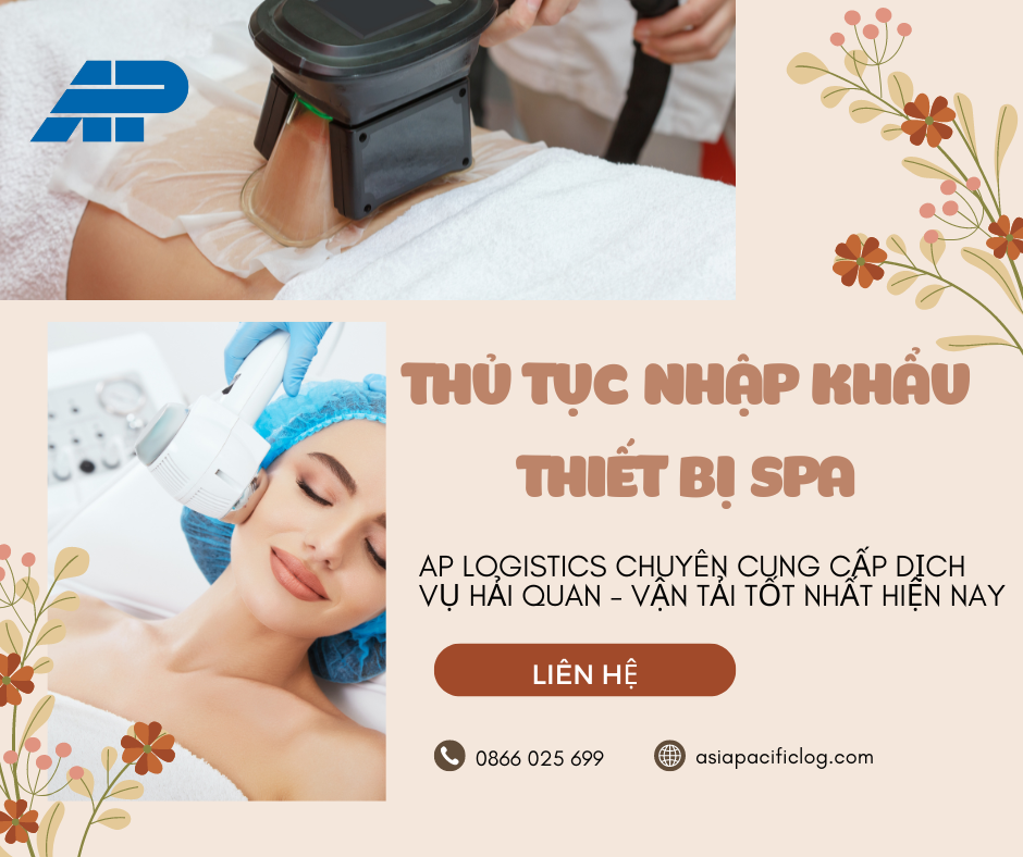 Thủ Tục Nhập Khẩu Thiết Bị Spa